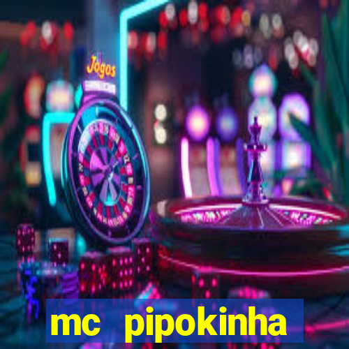 mc pipokinha privacy videos